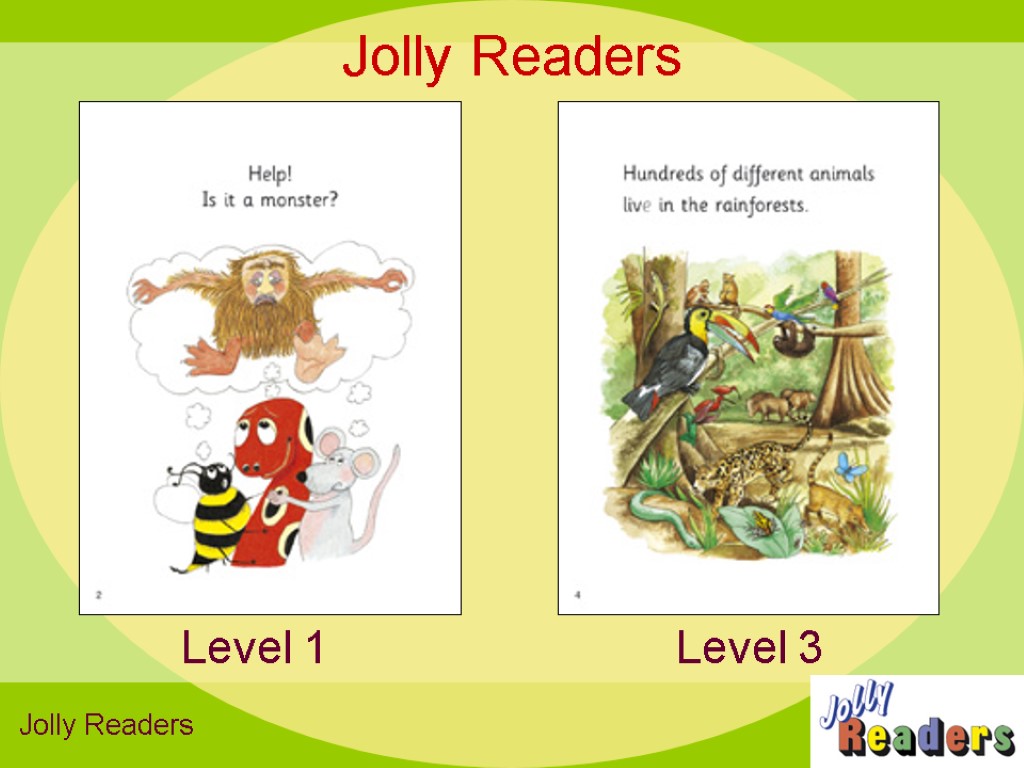 Jolly Readers Jolly Readers Level 3 Level 1